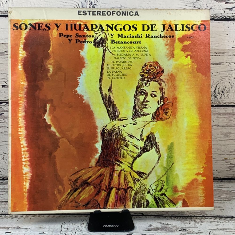 Pepe Santos, Mariachi‎ Rancheros – Sones Y Huapangos De Jalisco [1960s LP]